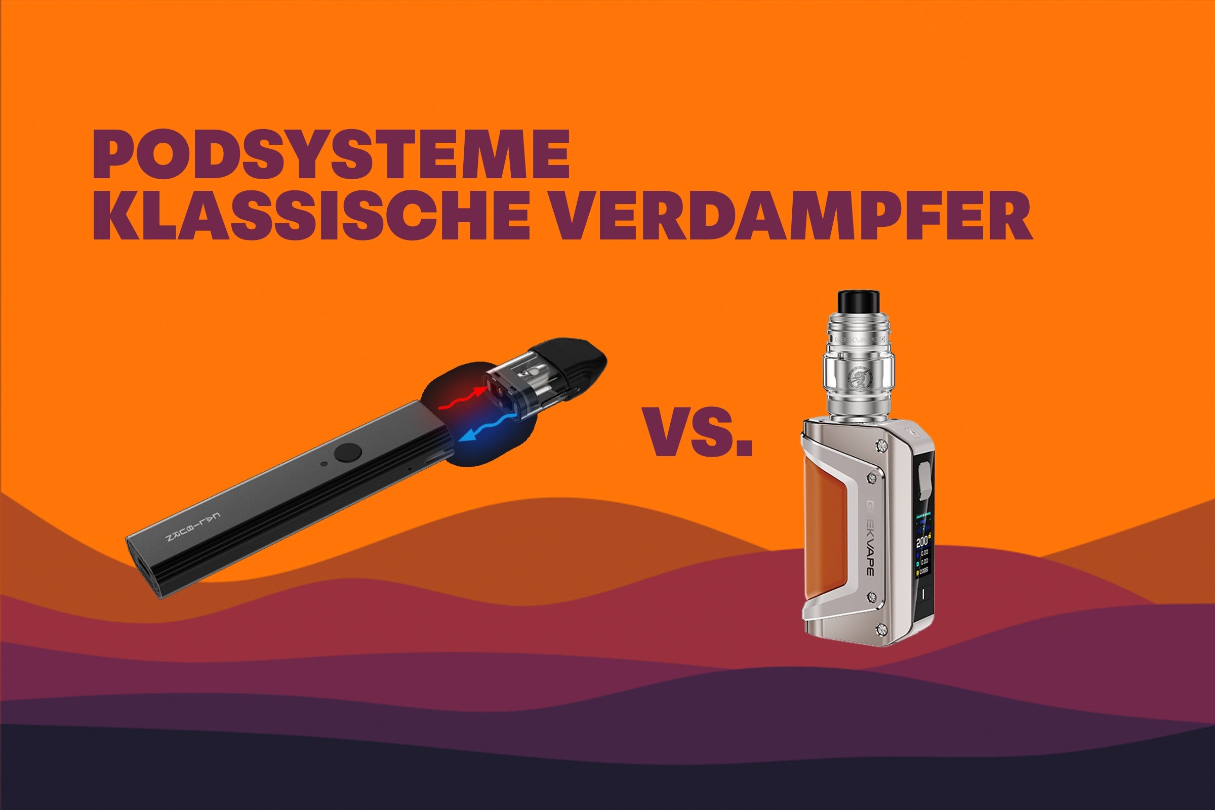 Podsystem oder klassischer Verdampfer was passt besser zu dir? Die Grne Lunge Berlin Podsystem oder klassischer Verdampfer was passt besser zu dir? Die Grne Lunge Berlin