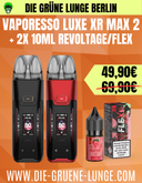 HAMMER DEAL: Vaporesso Luxe Xr Max 2 + 2 x Revoltage / Flex 10ml nach Wahl 49,90